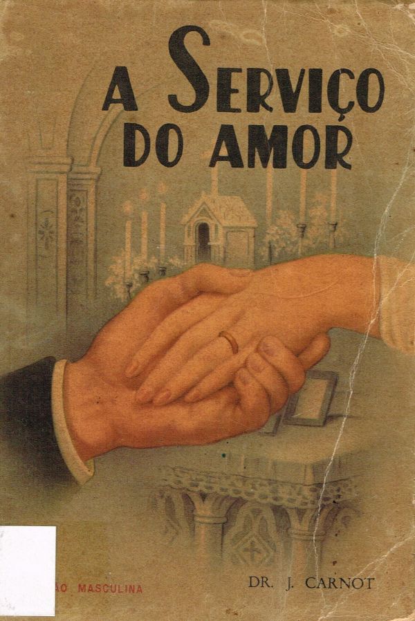 Serviço do Amor, A